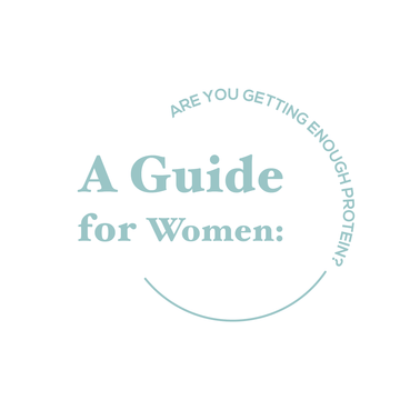 A Guide for Women: Are You Getting Enough Protein? - AURA Nutrition