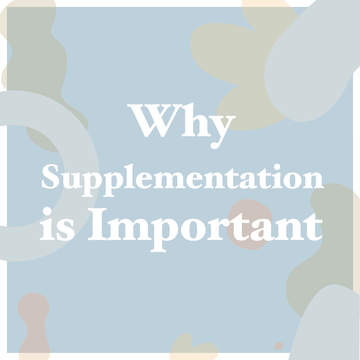 Why Supplementation is Important - AURA Nutrition