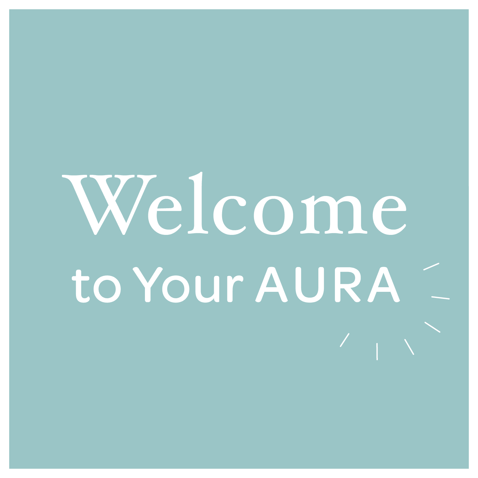 Welcome to Your AURA - AURA Nutrition